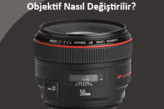 Canon Gövde de Objektif Nasıl Değiştirilir?
